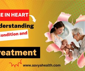 hole in heart - aavya health