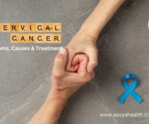 Cervical Cancer Aavya Health